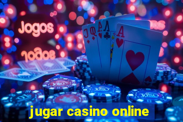 jugar casino online