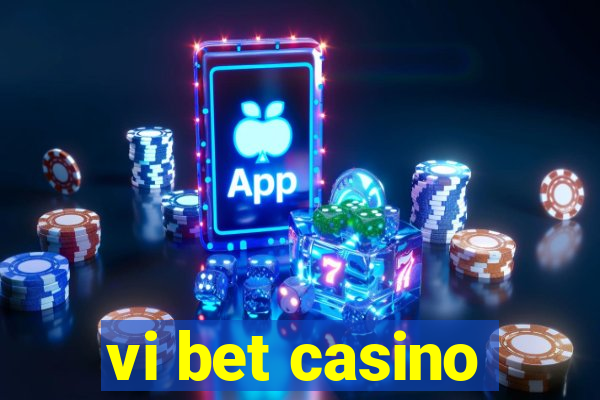 vi bet casino