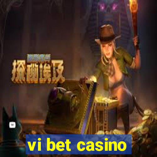 vi bet casino