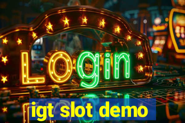 igt slot demo