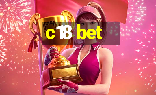 c18 bet