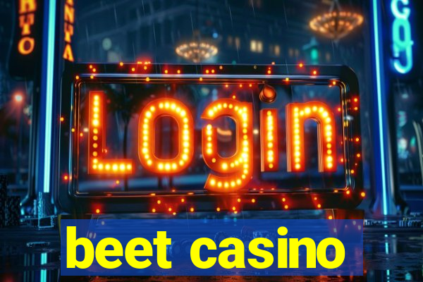 beet casino