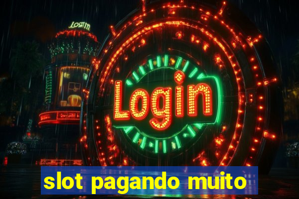 slot pagando muito