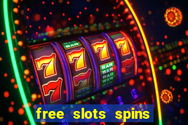 free slots spins no deposit