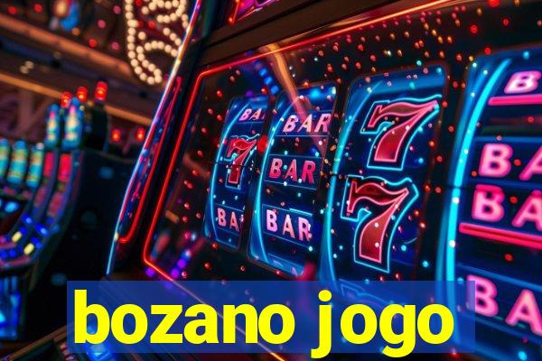 bozano jogo