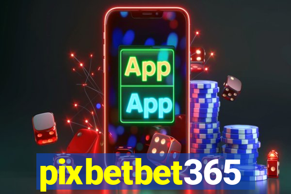 pixbetbet365