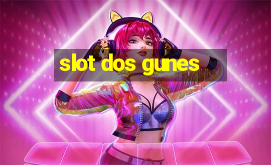 slot dos gunes