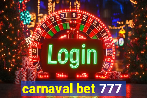 carnaval bet 777