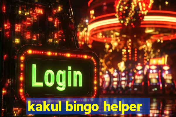 kakul bingo helper