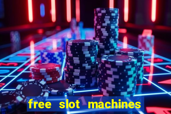 free slot machines on line