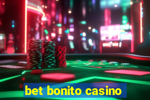 bet bonito casino