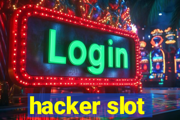 hacker slot