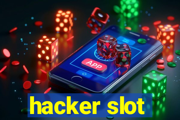 hacker slot