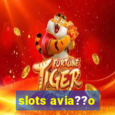 slots avia??o