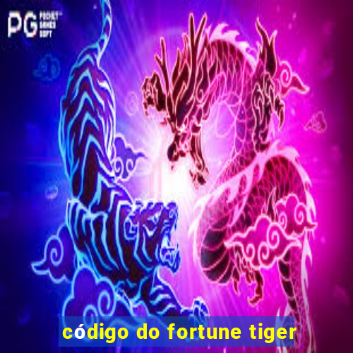 código do fortune tiger