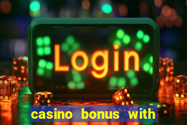 casino bonus with no deposit