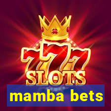 mamba bets