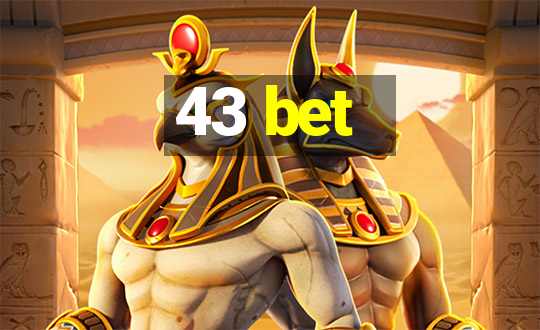 43 bet