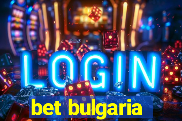 bet bulgaria