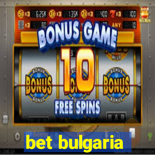 bet bulgaria