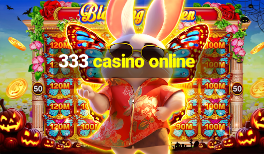 333 casino online