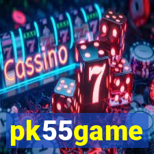 pk55game