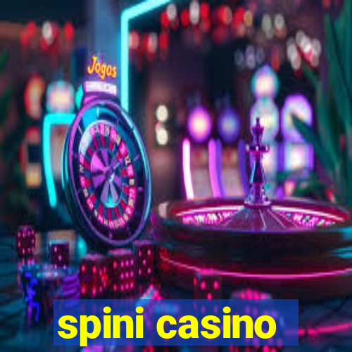 spini casino