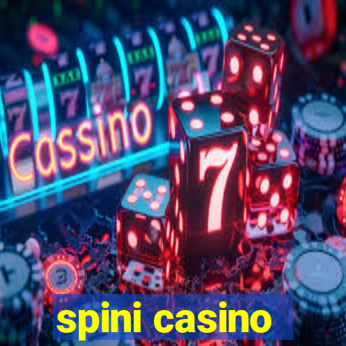 spini casino