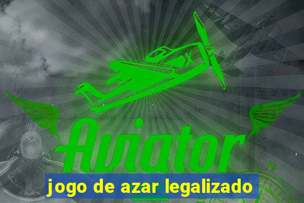 jogo de azar legalizado