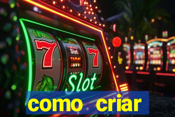 como criar plataforma de jogo do tigre