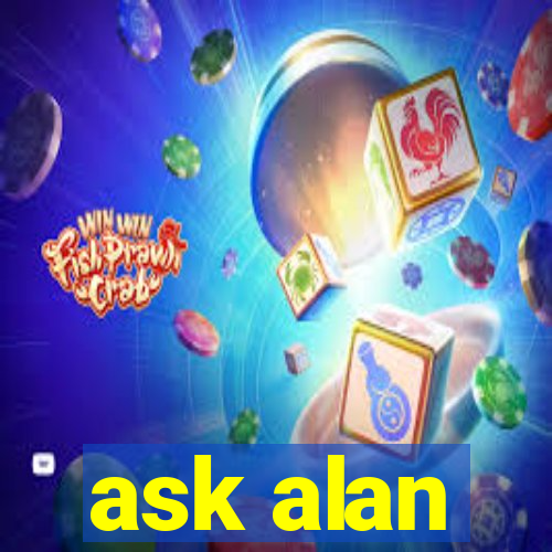 ask alan