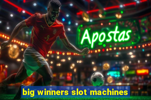 big winners slot machines