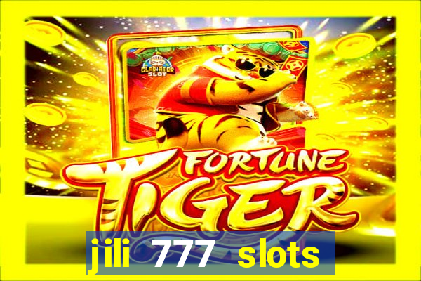 jili 777 slots lucky spin