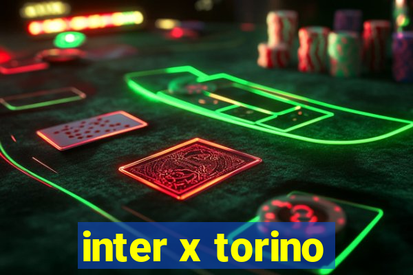 inter x torino