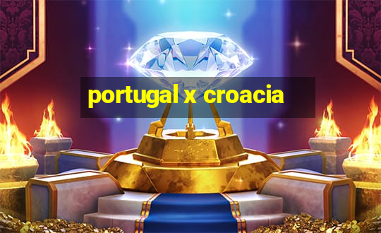 portugal x croacia