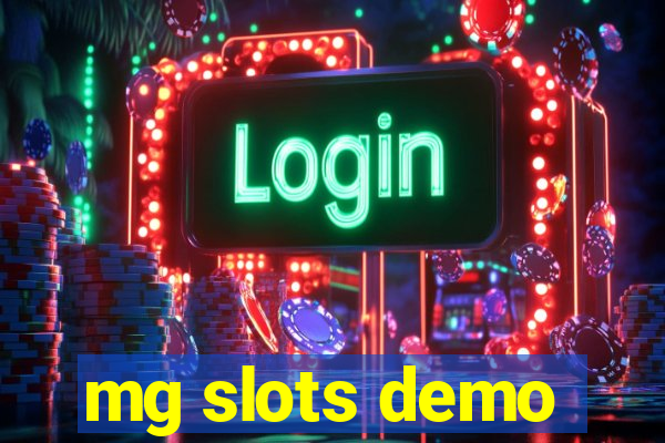 mg slots demo