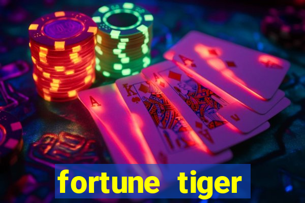 fortune tiger esportes da sorte