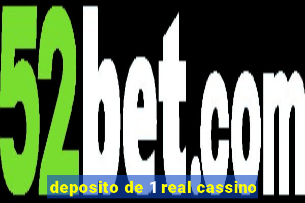 deposito de 1 real cassino