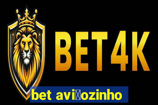 bet avi茫ozinho