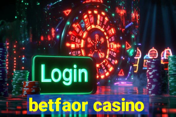 betfaor casino