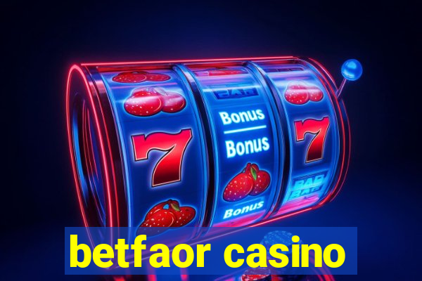 betfaor casino