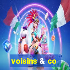 voisins & co