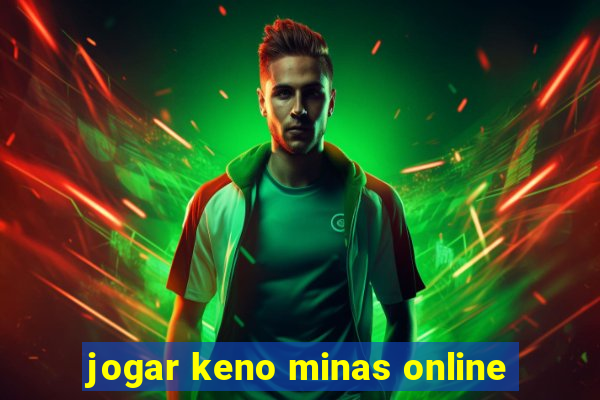 jogar keno minas online