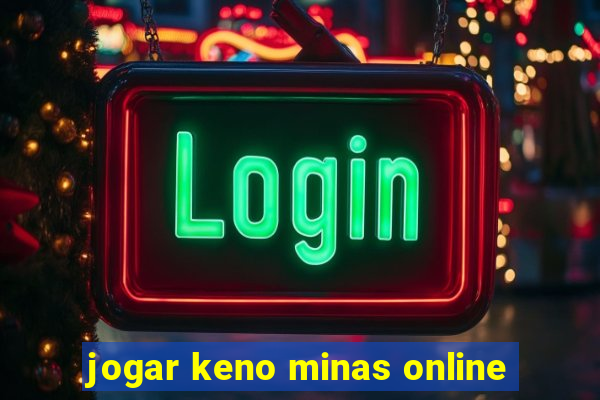 jogar keno minas online