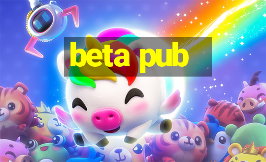 beta pub