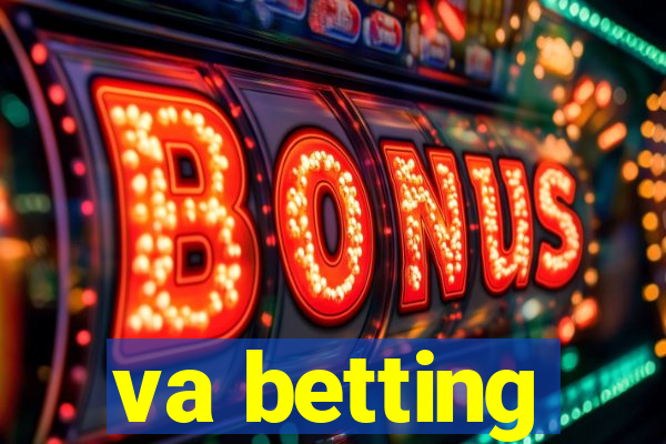 va betting