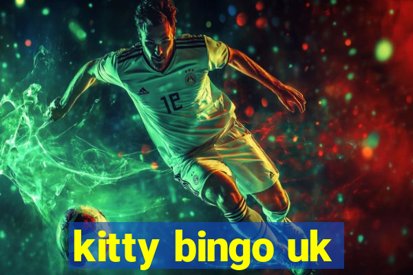 kitty bingo uk