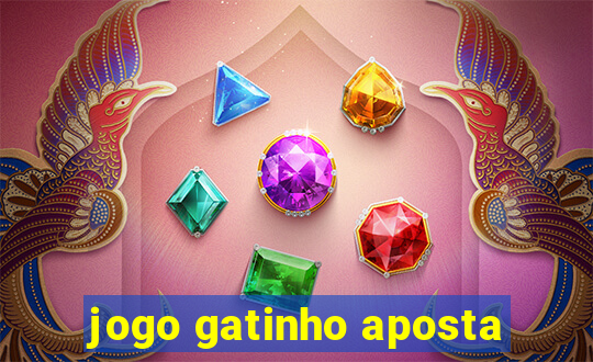 jogo gatinho aposta