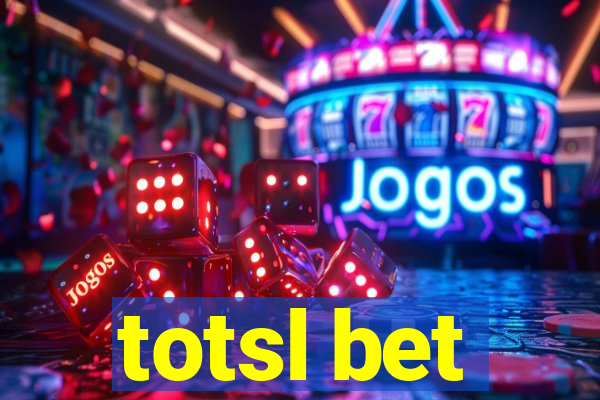 totsl bet