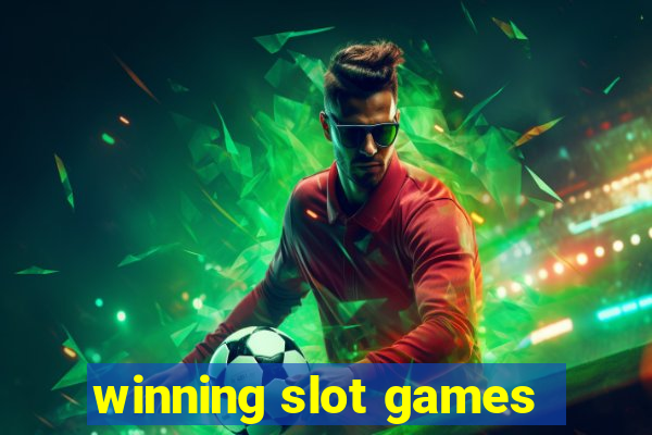 winning slot games